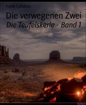 Cover of the book Die verwegenen Zwei by A. F. Morland
