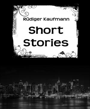 Cover of the book Short Stories by Arthur Tombstone