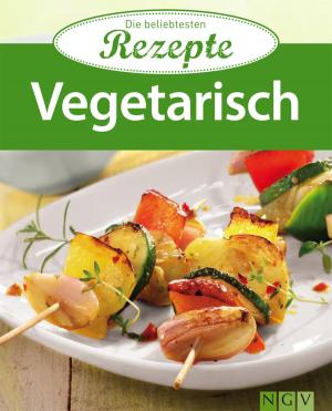 Cover of the book Vegetarisch by Naumann & Göbel Verlag