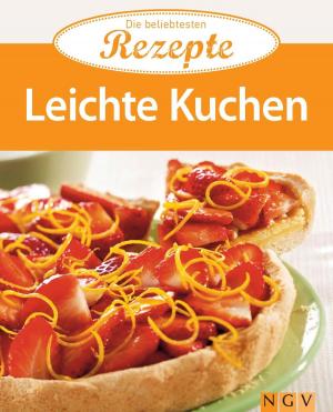 Cover of the book Leichte Kuchen by Naumann & Göbel Verlag