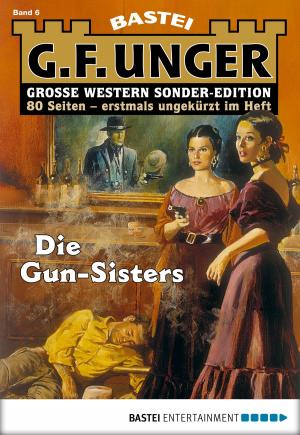 Cover of the book G. F. Unger Sonder-Edition 6 - Western by Gerlis Zillgens