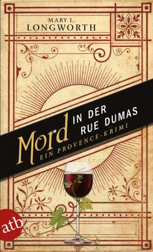 Cover of the book Mord in der Rue Dumas by Bernhard Jaumann