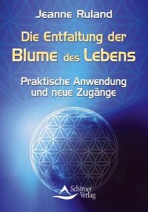 Cover of the book Die Entfaltung der Blume des Lebens by Karin Opitz-Kreher, Christa Opitz-Böhm