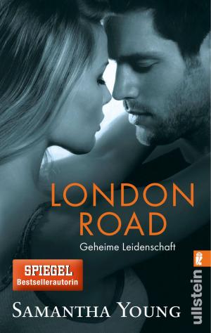 Cover of the book London Road - Geheime Leidenschaft (Deutsche Ausgabe) by C. B. Ryder