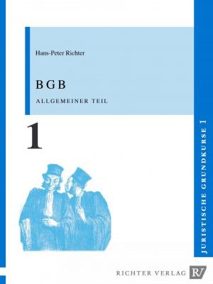 Cover of the book Juristische Grundkurse 1 - BGB Allgemeiner Teil by Denise Devillard