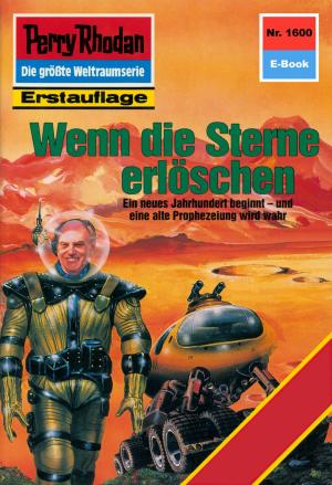 Cover of the book Perry Rhodan 1600: Wenn die Sterne erlöschen by Christian Baines