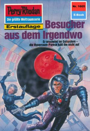 Cover of the book Perry Rhodan 1605: Besucher aus dem Irgendwo by Michael Marcus Thurner
