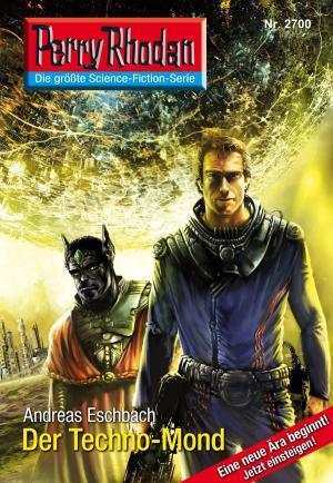 bigCover of the book Perry Rhodan 2700: Der Techno-Mond by 