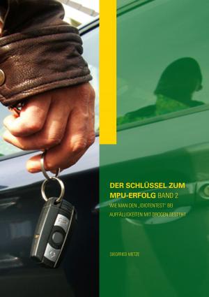 Cover of the book Der Schlüssel zum MPU-Erfolg Band 2 by Adolf Anderssen