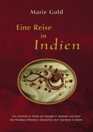 Cover of the book Eine Reise in Indien by Jürgen Hogeforster, Elina Priedulena