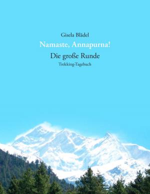 Cover of the book Namaste, Annapurna! by Jochen Becker