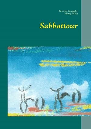 Cover of the book Sabbattour by Lea-Johanna Borkenstein, Andreas Di Lenardi