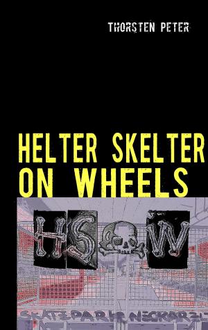 Book cover of Helter Skelter on wheels