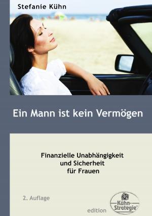 Cover of the book Ein Mann ist kein Vermögen by K. Carolynne Ayienda
