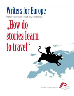Cover of the book Writers for Europe by Tanja Katzer, Denis Katzer