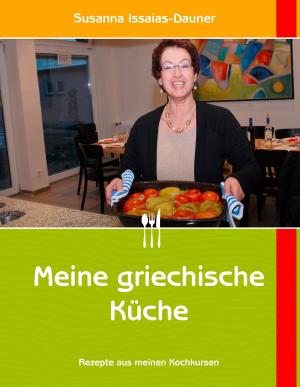 Cover of the book Meine griechische Küche by Volker Junghanss