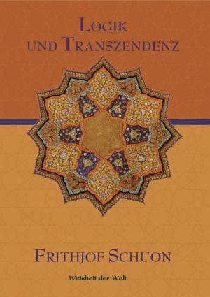 Cover of the book Logik und Transzendenz by Susanne Friedrich