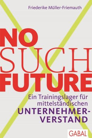Cover of the book No such Future by Stefanie Demmler, Hendrik Hübner