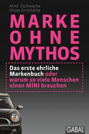 Cover of the book Marke ohne Mythos by 西恩．艾利斯Sean Ellis、摩根．布朗Morgan Brown