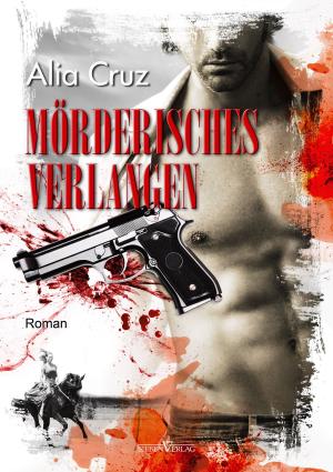 Cover of the book Mörderisches Verlangen by Paige Anderson
