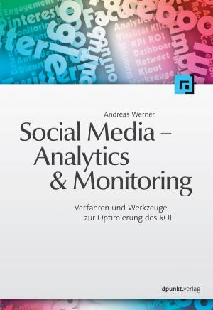 Cover of the book Social Media - Analytics & Monitoring by Sascha Steinhoff