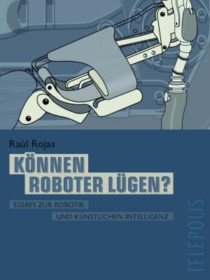 Cover of the book Können Roboter lügen? (Telepolis) by Christian J. Meier
