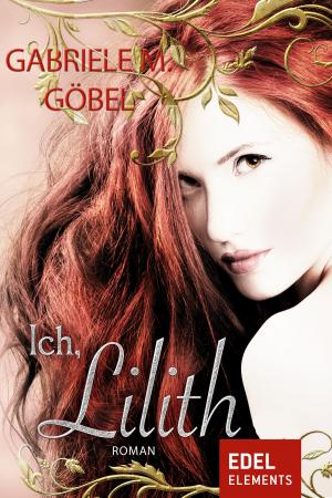 Cover of the book Ich, Lilith by Charles Roig