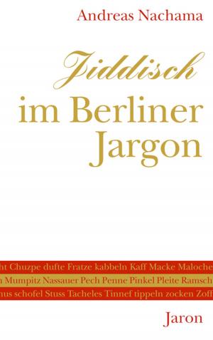 Cover of the book Jiddisch im Berliner Jargon by Jan Eik, Horst Bosetzky