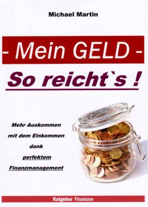 Book cover of Mein Geld - So reicht`s !