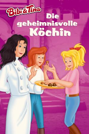 Cover of the book Bibi & Tina - Die geheimnisvolle Köchin by Matthias von Bornstädt, Linda Kohlbaum, musterfrauen