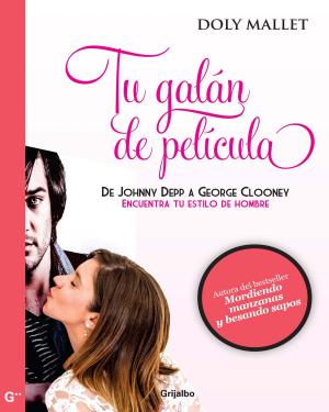Cover of the book Tu galán de película by Josefina Vázquez Mota