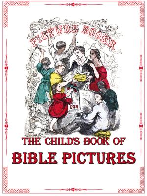 Cover of the book The Child’s Book of Bible Pictures by Lyman Frank Baum, illustrations by William Wallace Denslow