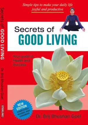 Cover of the book Secrets of Good Living by Priti Mehta