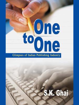 Cover of the book One to One: Glimpses of Indian Publishing Industry by 