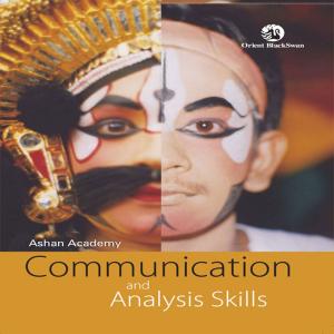 Cover of the book Communication and Analysis Skills by Usha Raina