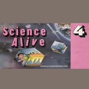 Cover of the book Science Alive 4 by Balmurli Natrajan, Paul Greenough
