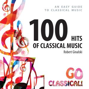 Cover of 100 Hits of Classical Music