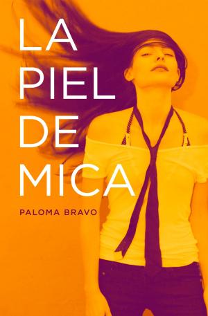 Cover of the book La piel de Mica by Ana Punset