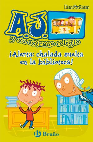 Cover of the book ¡Alerta: chalada suelta en la biblioteca! by Dan Gutman