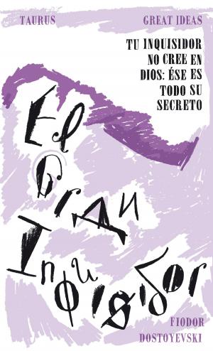 Cover of the book El Gran Inquisidor (Serie Great Ideas 24) by Sol Rachilo