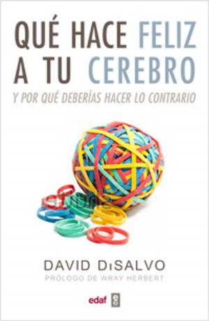 Cover of the book Qué hace féliz a tu cerebro by Fabio Ribeiro de Araujo