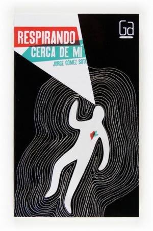 Cover of the book Respirando cerca de mí (eBook-ePub) by Lucía Baquedano