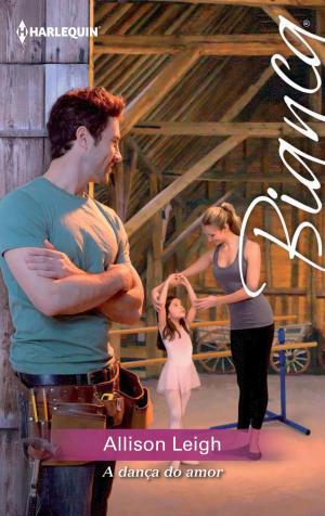 Cover of the book A dança do amor by Liz Fielding