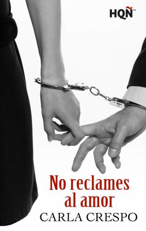 Cover of the book No reclames al amor by Teresa Carpenter