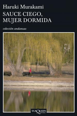 Cover of the book Sauce ciego, mujer dormida by Jonaira Campagnuolo