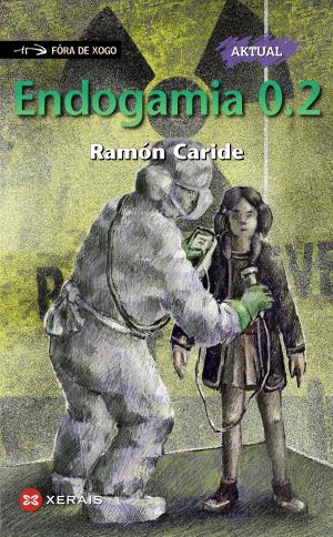 Cover of the book Endogamia 0.2 by María Reimóndez