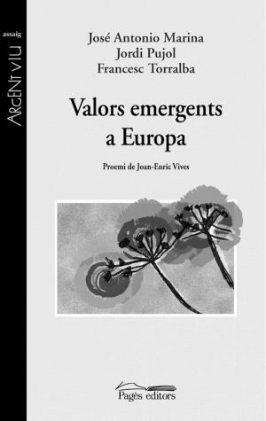 bigCover of the book Valors emergents a Europa by 