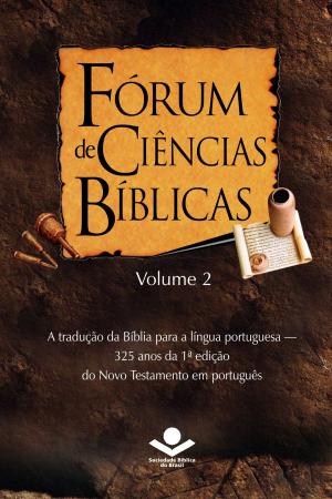 Cover of the book Fórum de Ciências Bíblicas 2 by Sociedade Bíblica do Brasil, Jairo Miranda