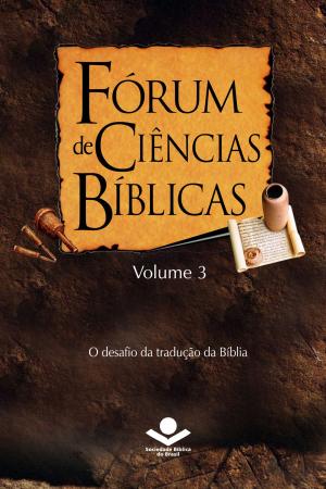 Cover of the book Fórum de Ciências Bíblicas 3 by Sociedade Bíblica do Brasil