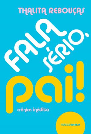 Cover of the book Fala sério, pai! by Roberto DaMatta